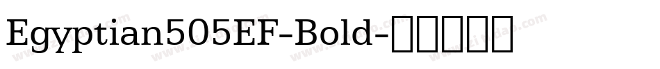 Egyptian505EF-Bold字体转换