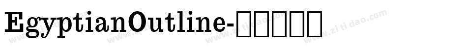 EgyptianOutline字体转换