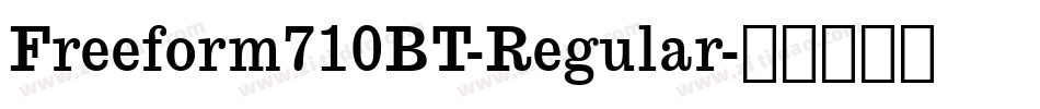 Freeform710BT-Regular字体转换