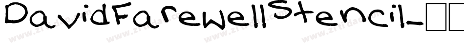DavidFarewellStencil字体转换