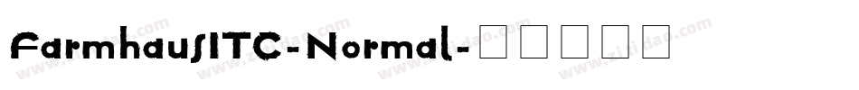 FarmhausITC-Normal字体转换