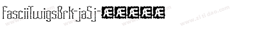 FasciiTwigsBrk-ja5j字体转换
