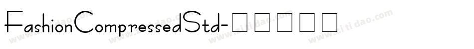 FashionCompressedStd字体转换