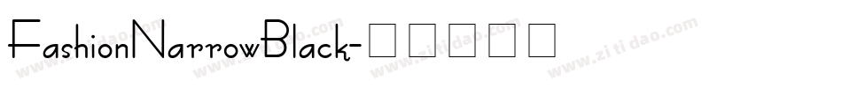 FashionNarrowBlack字体转换
