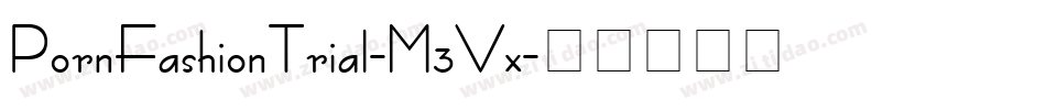 PornFashionTrial-M3Vx字体转换