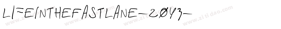 LifeInTheFastLane-zoy3字体转换