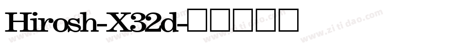 Hirosh-X32d字体转换