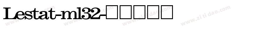Lestat-ml32字体转换