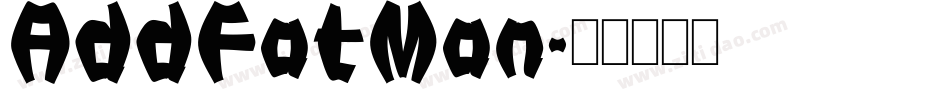 AddFatMan字体转换