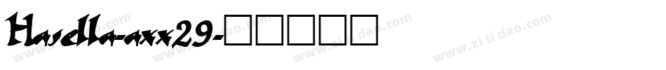 Hasella-axx29字体转换
