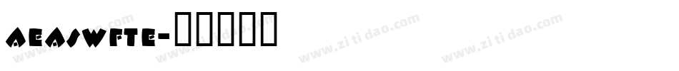 aeaswfte字体转换 aeaswfte字体转换