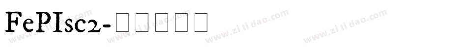 FePIsc2字体转换