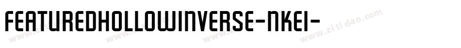 FeaturedHollowInverse-nKE1字体转换