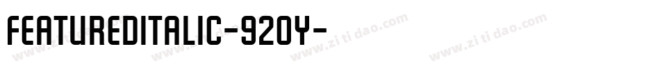 FeaturedItalic-920y字体转换