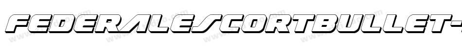 FederalEscortBullet-BMp3字体转换