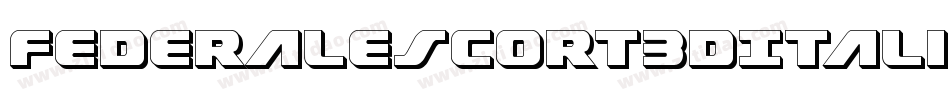 FederalEscort3DItalic-RWgo字体转换