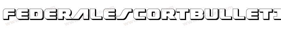 FederalEscortBulletItalic-8Gz2字体转换