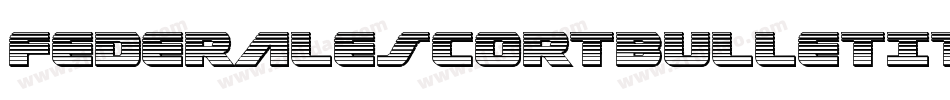 FederalEscortBulletItalic-8Gz2字体转换