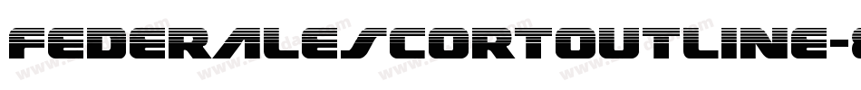 FederalEscortOutline-8GzD字体转换