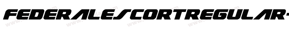 FederalEscortRegular-n711字体转换