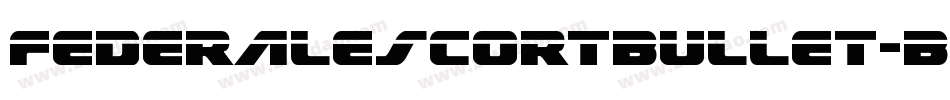 FederalEscortBullet-BMp3字体转换