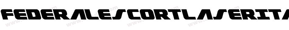 FederalEscortLaserItalic-RWgM字体转换