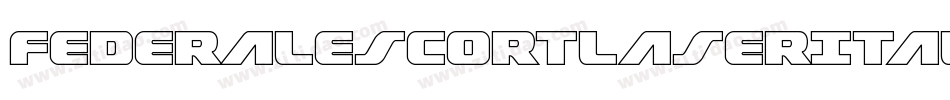 FederalEscortLaserItalic-RWgM字体转换