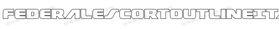 FederalEscortOutlineItalic-Ypgj字体转换