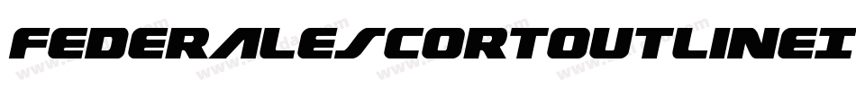 FederalEscortOutlineItalic-Ypgj字体转换