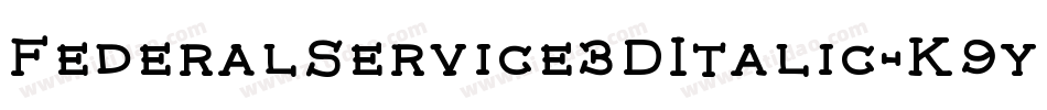 FederalService3DItalic-K9yD字体转换