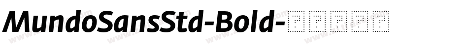 MundoSansStd-Bold字体转换