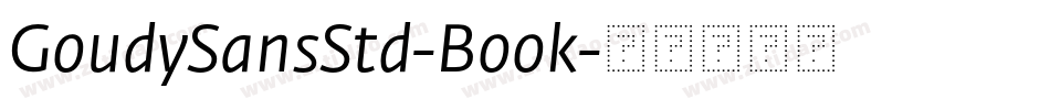 GoudySansStd-Book字体转换