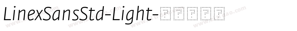 LinexSansStd-Light字体转换