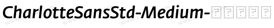 CharlotteSansStd-Medium字体转换
