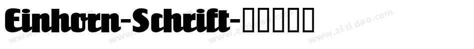 Einhorn-Schrift字体转换