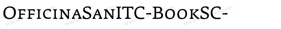 OfficinaSanITC-BookSC字体转换