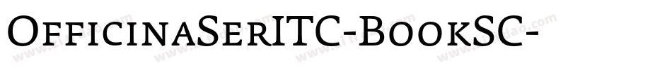 OfficinaSerITC-BookSC字体转换