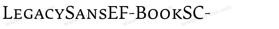 LegacySansEF-BookSC字体转换