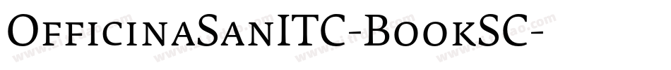 OfficinaSanITC-BookSC字体转换