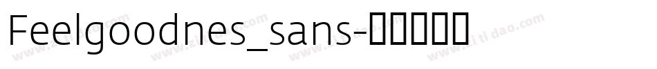 Feelgoodnes_sans字体转换