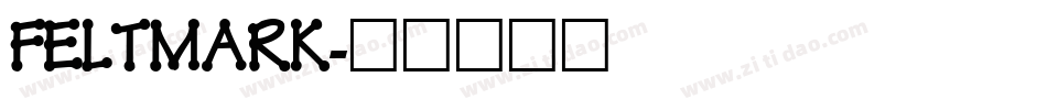 FELTMARK字体转换