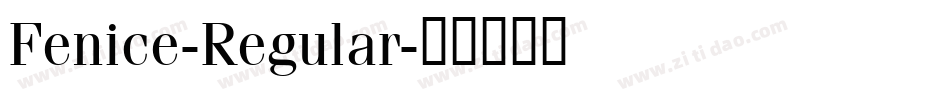Fenice-Regular字体转换