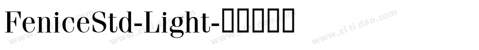 FeniceStd-Light字体转换