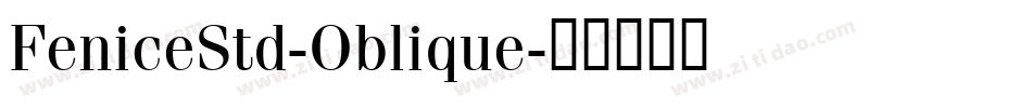 FeniceStd-Oblique字体转换