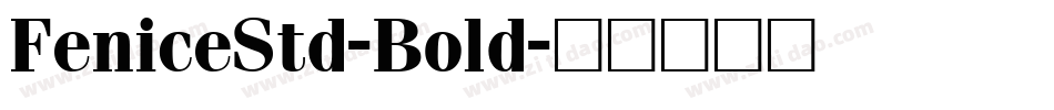 FeniceStd-Bold字体转换