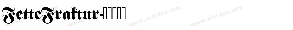 FetteFraktur字体转换