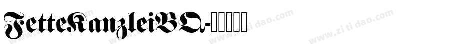FetteKanzleiBQ字体转换