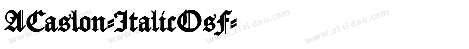 ACaslon-ItalicOsF字体转换
