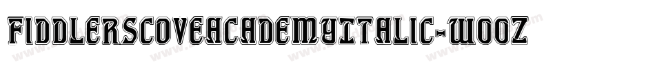 FiddlersCoveAcademyItalic-w00z字体转换