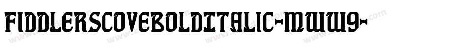 FiddlersCoveBoldItalic-mww9字体转换